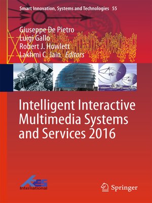 cover image of Intelligent Interactive Multimedia Systems and Services 2016